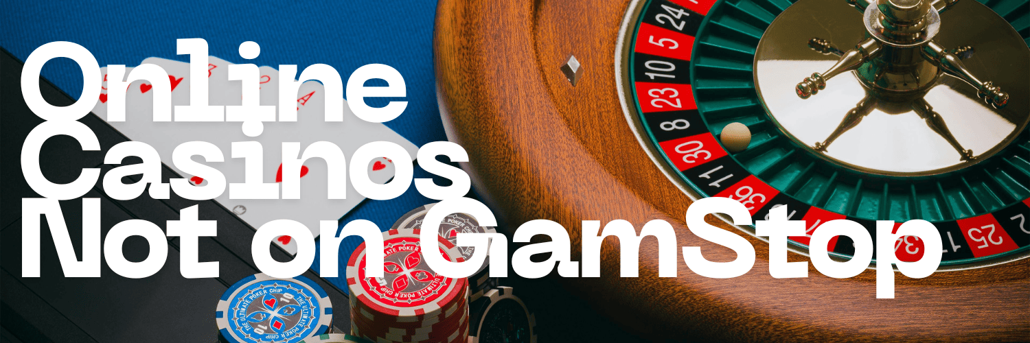 Exploring Non GamStop Casinos in the UK -810179671