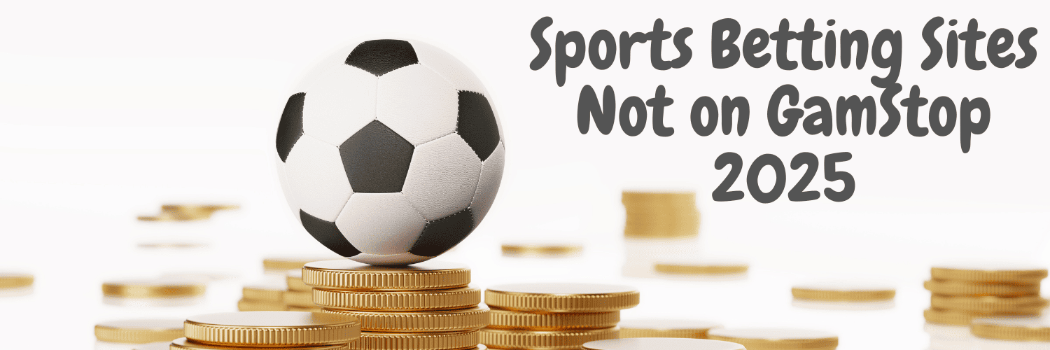 Discovering Sports Non GamStop Betting Sites for Enthusiasts