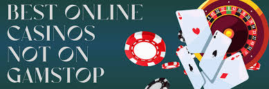 Exploring Casinos Not Registered on Gamstop 975229830