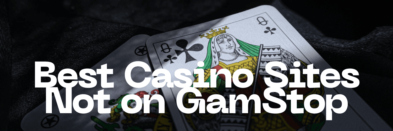 Exploring Casinos Not Registered on Gamstop 975229830